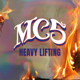 "Heavy Lifting" by MC5