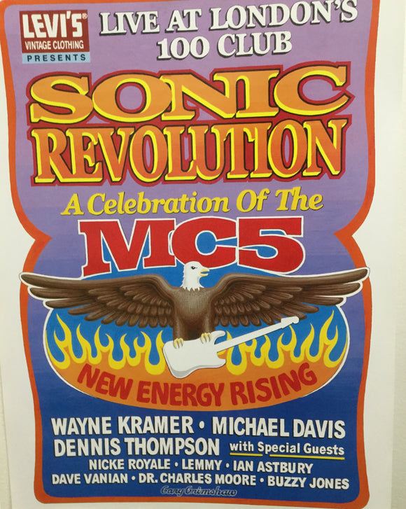 MC5 Sonic Revolution Gig Poster by Levi's and GARY GRIMSHAW  at London's 100 Club 